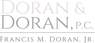 Doran & Doran, P.C. Francis M. Doran, Jr.